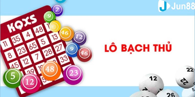Bạch thủ lô vip hôm nay Cách chơi Bạch thủ lô vip hôm nay đơn giản và hiệu quả