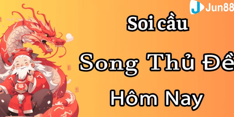 Những ưu điểm nổi bật của Song thủ đề vip miền Bắc hôm nay